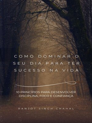 cover image of Como Dominar O Seu Dia Para Ter Sucesso Na Vida